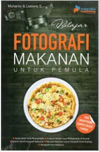 Belajar Fotografi Makanan Untuk Pemula